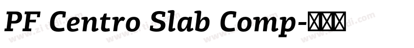 PF Centro Slab Comp字体转换